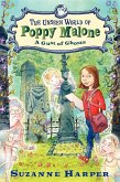 The Unseen World of Poppy Malone #2: A Gust of Ghosts (eBook, ePUB)