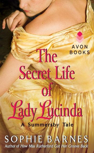 The Secret Life of Lady Lucinda (eBook, ePUB) The Secret Life of Lady Lucinda (eBook, ePUB)