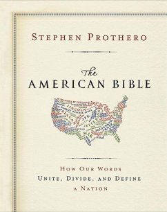 The American Bible-Whose America Is This? (eBook, ePUB) - Prothero, Stephen