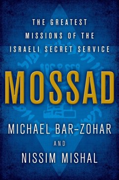 Mossad (eBook, ePUB) - Bar-Zohar, Michael; Mishal, Nissim