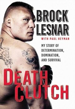 Death Clutch (eBook, ePUB) - Lesnar, Brock