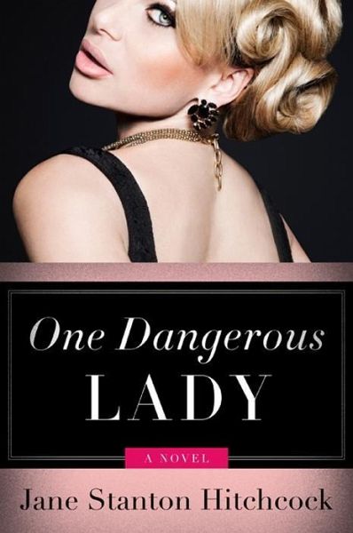One Dangerous Lady (eBook, ePUB) One Dangerous Lady (eBook, ePUB)