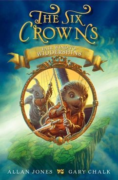 The Six Crowns: Fair Wind to Widdershins (eBook, ePUB) - Jones, Allan