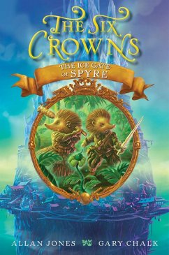 The Six Crowns: The Ice Gate of Spyre (eBook, ePUB) - Jones, Allan