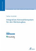 Integratives Kennzahlensystem für den Werkzeugbau (eBook, PDF)