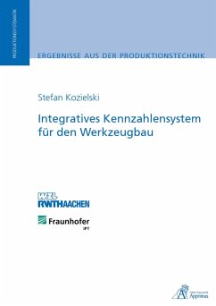 Integratives Kennzahlensystem für den Werkzeugbau (eBook, PDF) - Kozielski, Stefan Alexander