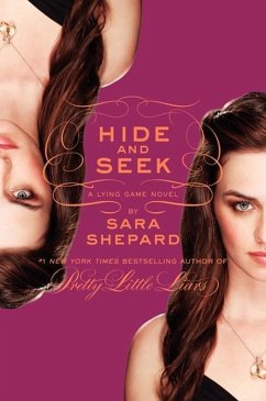 The Lying Game #4: Hide and Seek (eBook, ePUB) - Shepard, Sara