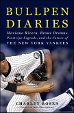Bullpen Diaries (eBook, ePUB) Bullpen Diaries (eBook, ePUB)