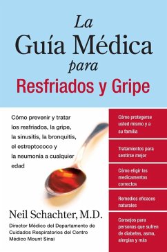 La Guia Medica para Resfriados y Gripe (eBook, ePUB) - Schachter, Neil