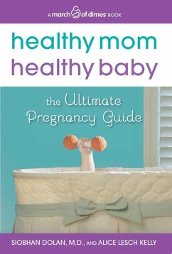 Cover Healthy Mom, Healthy Baby (A March of Dimes Book) (eBook, ePUB)