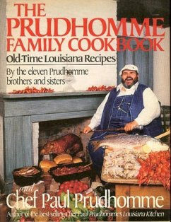 The Prudhomme Family Cookbook (eBook, ePUB) - Prudhomme, Paul