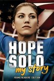 Hope Solo: My Story Young Readers' Edition (eBook, ePUB)