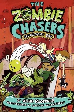 The Zombie Chasers #3: Sludgment Day (eBook, ePUB) - Kloepfer, John