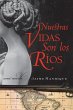 Nuestras Vidas Son los Rios (eBook,... - Bild 1