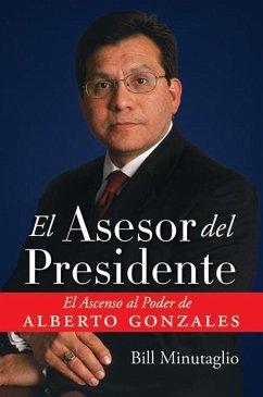 El Asesor del Presidente (eBook, ePUB) - Minutaglio, Bill