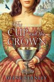The Cup and the Crown (eBook, ePUB)