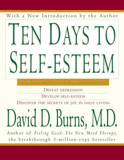 Ten Days to Self-Esteem (eBook, ePUB) - Burns, David D.