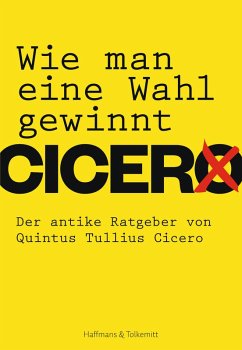 Wie man eine Wahl gewinnt (eBook, ePUB) - Cicero, Quintus Tullius