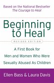 Beginning to Heal (Revised Edition) (eBook, ePUB) Beginning to Heal (Revised Edition) (eBook, ePUB)