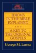 Idioms in the Bible Explained and a Key... - Bild 1