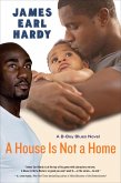 A House Is Not a Home (eBook, ePUB) A House Is Not a Home (eBook, ePUB)