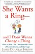 She Wants a Ring-and I Don't Wanna... - Bild 1