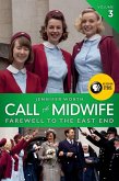 Call the Midwife: Farewell to the East End (eBook, ePUB) Call the Midwife: Farewell to the East End (eBook, ePUB)