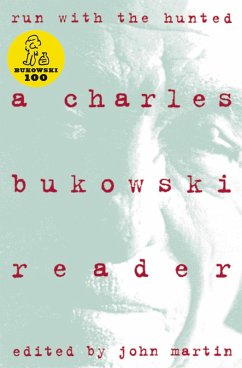 Run With The Hunted (eBook, ePUB) - Bukowski, Charles