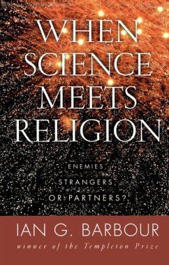 When Science Meets Religion (eBook, ePUB) - Barbour, Ian G.