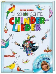 Di schönschte Chinderlieder, m. Audio-CD - Reber, Peter