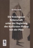 Die Kraichgauer Ritterschaft unter der Regierung des Kurfürsten Philipp von der Pfalz