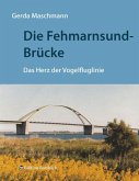Die Fehmarnsund-Brücke Die Fehmarnsund-Brücke