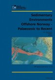 Sedimentary Environments Offshore Norway-Palaeozoic to Recent (eBook, PDF)