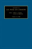 Advances in Gas Phase Ion Chemistry (eBook, PDF)