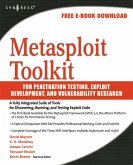 Metasploit Toolkit for Penetration Testing, Exploit Development, and Vulnerability Research (eBook, ePUB)