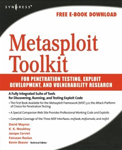 Metasploit Toolkit for Penetration Testing, Exploit Development, and Vulnerability Research (eBook, ePUB) - Maynor, David