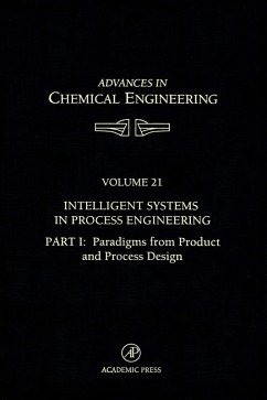 Intelligent Systems in Process Engineering, Part I: Paradigms from Product and Process Design (eBook, PDF)