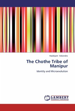 The Chothe Tribe of Manipur - Vokendro, Haobijam
