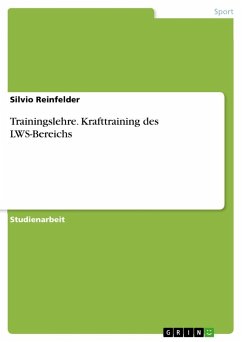 Trainingslehre. Krafttraining des LWS-Bereichs - Reinfelder, Silvio