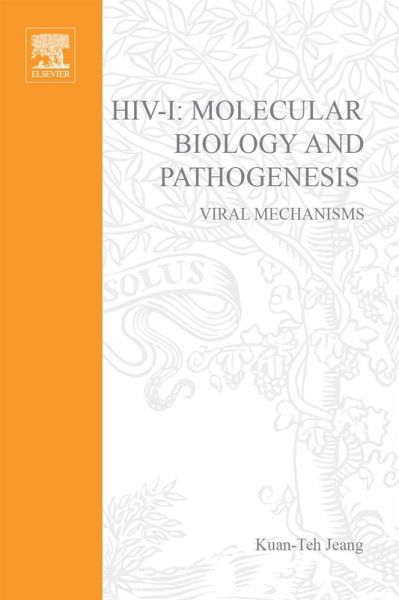 HIV: Molecular Biology and Pathogenesis: Viral Mechanisms (eBook, PDF) HIV: Molecular Biology and Pathogenesis: Viral Mechanisms (eBook, PDF)