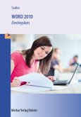 WORD 2010 - Einstiegskurs WORD 2010 - Einstiegskurs