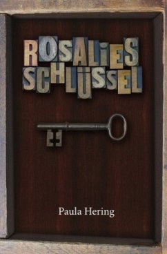 Rosalies Schlüssel - Hering, Paula