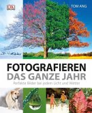 Fotografieren das ganze Jahr