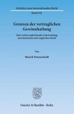 Grenzen der vertraglichen Gewinnhaftung.