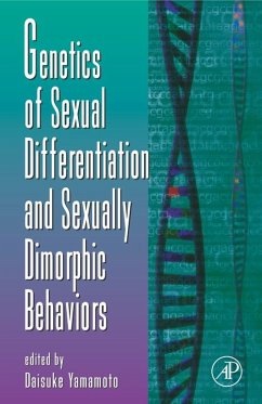 Genetics of Sexual Differentiation and Sexually Dimorphic Behaviors (eBook, ePUB)