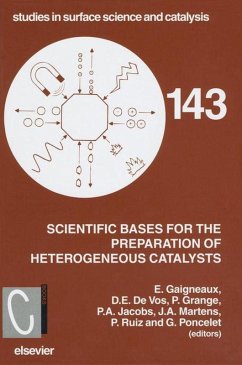 Scientific Bases for the Preparation of Heterogeneous Catalysts (eBook, ePUB) - Gaigneaux, E.; Vos, D. E. De; Jacobs, P. A.; Martens, J. A.; Ruiz, P.; Poncelet, G.; Grange, P.