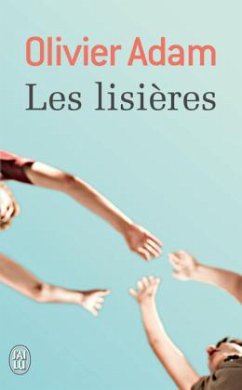 Les lisières - Olivier, Adam