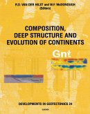 Composition, Deep Structure and Evolution of Continents (eBook, PDF)