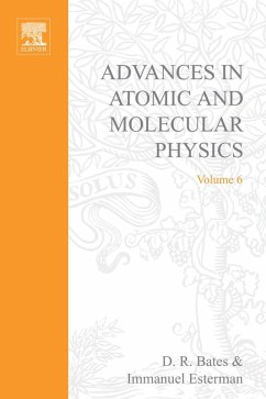 Advances in Atomic and Molecular Physics (eBook, PDF)