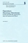 Ope¦rateurs maximaux monotones et semi-groupes de contractions dans les espaces de Hilbert (eBook, PDF)